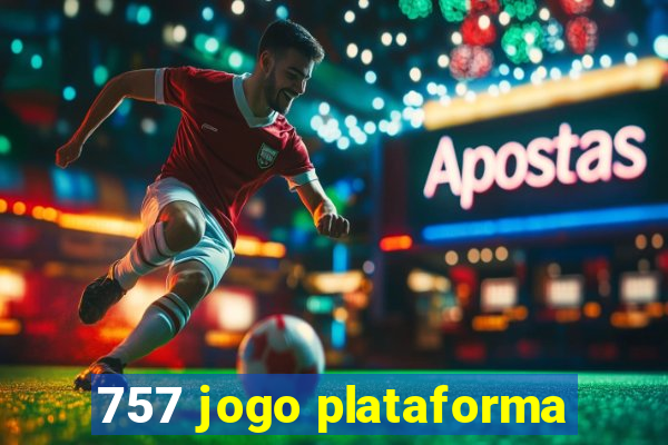 757 jogo plataforma